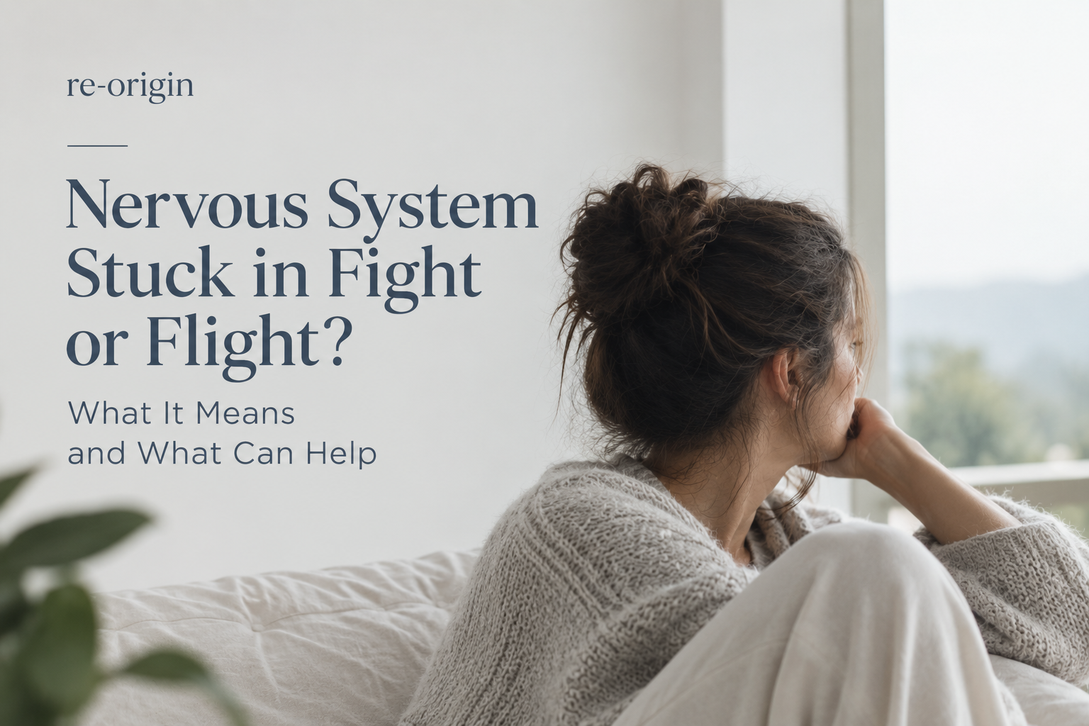 Stuck in Fight or Flight